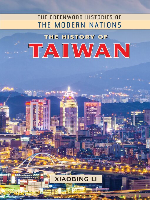 Title details for The History of Taiwan by Xiaobing Li - Wait list